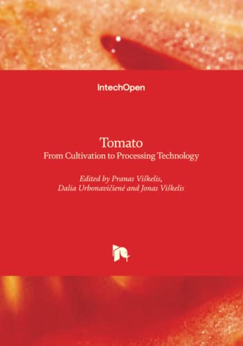 Tomato - From Cultivation to Processing Technology