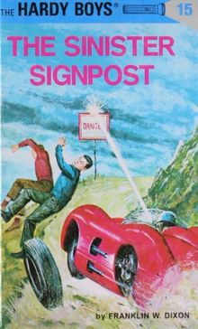 Hardy Boys 15: the Sinister Signpost (The Hardy Boys, Band 15)