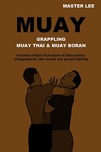 Master Lee Muay, Grappling - Muay Thai & Muay Boran