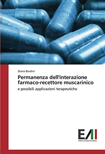 Permanenza dell'interazione farmaco-recettore muscarinico: e possibili applicazioni terapeutiche