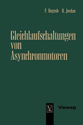 Gleichlaufschaltungen von Asynchronmotoren (German Edition)