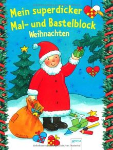 Mein superdicker Mal- und Bastelblock Weihnachten