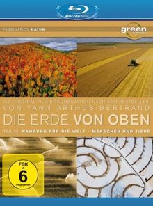 Die Erde von Oben - TV Serie Teil 3: Nahrung für die Welt, Menschen und Tiere [Blu-ray]