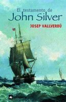 El testamento de John Silver (Narrativa singular, Band 3)