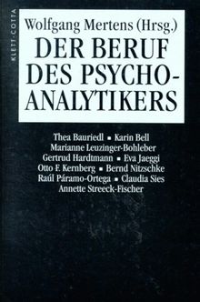 Der Beruf des Psychoanalytikers