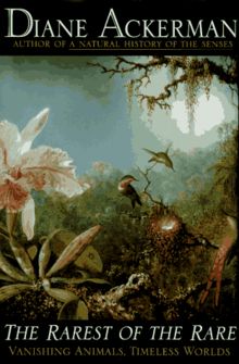 The Rarest of the Rare: Vanishing Animals, Timeless Worlds