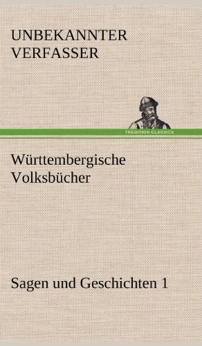 Württembergische Volksbücher - Sagen und Geschichten 1
