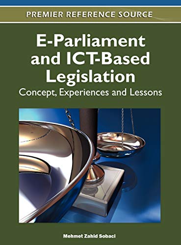 E-Parliament and ICT-Based Legislation: Concept, Experiences and Lessons