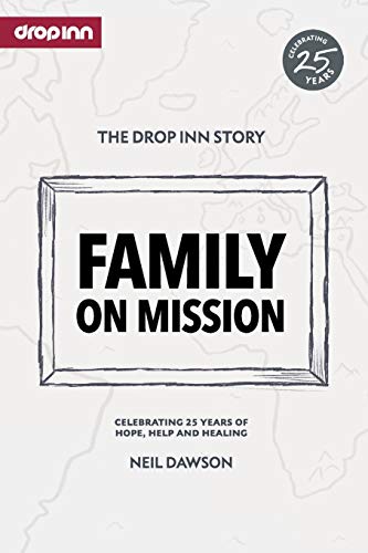 Family on Mission: Celebrating 25 years of hope, help and healing