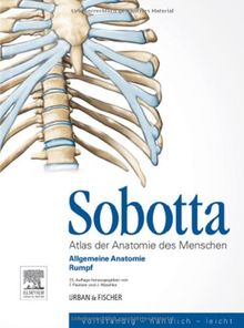 Sobotta, Atlas der Anatomie des Menschen  Heft 1: Allgemeine Anatomie, Rumpf