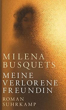 Meine verlorene Freundin: Roman von Busquets, Milena | Buch | Zustand sehr gut