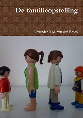 van den Bosch, Alexander P M De Familieopstelling
