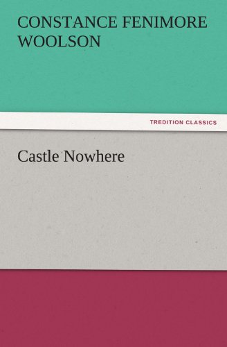 Castle Nowhere (TREDITION CLASSICS)