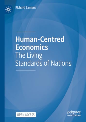 Human-Centred Economics: The Living Standards of Nations