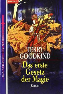 Das Schwert der Wahrheit 01. Das erste Gesetz der Magie von Goodkind, Terry | Buch | Zustand gut