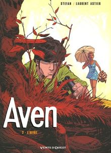 Aven. Vol. 2. L'affût