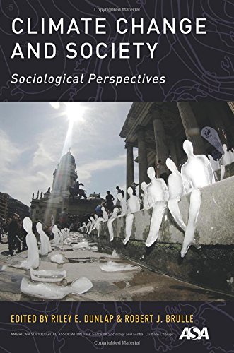 Climate Change and Society: Sociological Perspectives