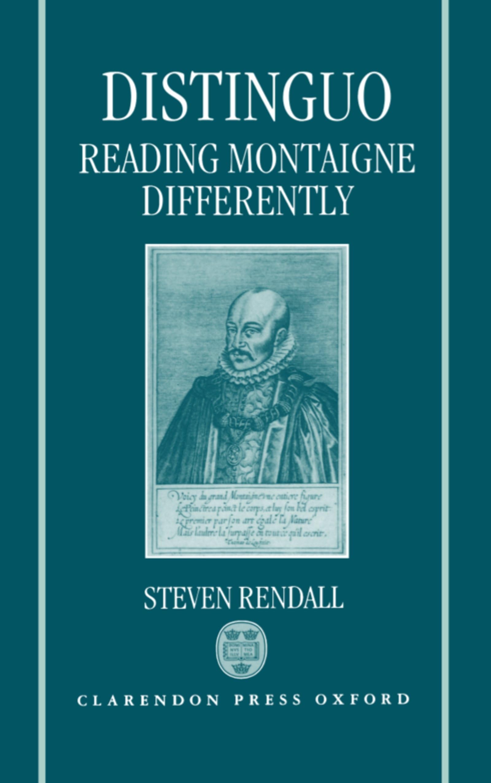 Distinguo: Reading Montaigne Differently