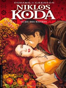 Niklos Koda. Vol. 8. Le jeu des maîtres