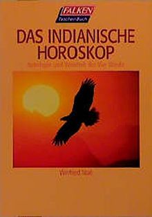 Das Indianische Horoskop. Astrologie und Weisheit der Vier Winde. von Winfried S. Noe | Buch | Zustand gut