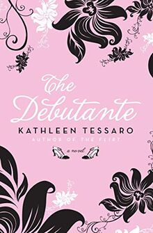 The Debutante: A Novel