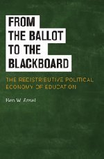 From the Ballot to the Blackboard: The Redistributive Political Economy of Education (Cambridge Studies in Comparative Politics)