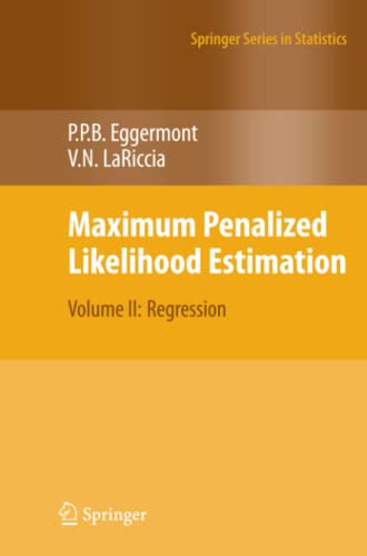 Maximum Penalized Likelihood Estimation: Volume II: Regression (Springer Series in Statistics, Band 2)