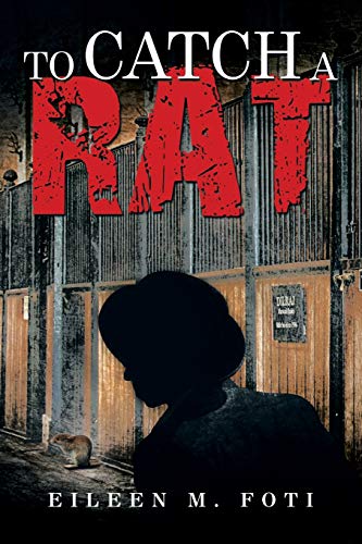 To Catch A Rat