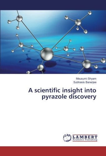 A scientific insight into pyrazole discovery