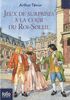 Jeux de surprises à la cour du Roi-Soleil