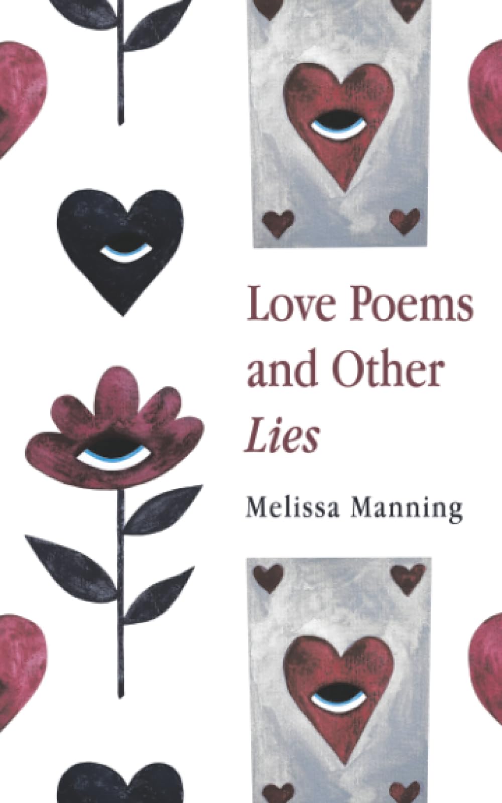 Love Poems and Other Lies