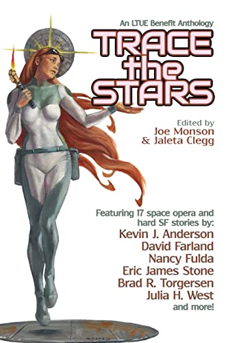 Trace the Stars (Ltue Benefit Anthologies, Band 1)