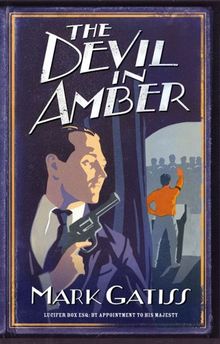 The Devil in Amber: A Lucifer Box Novel (Lucifer Box 2)