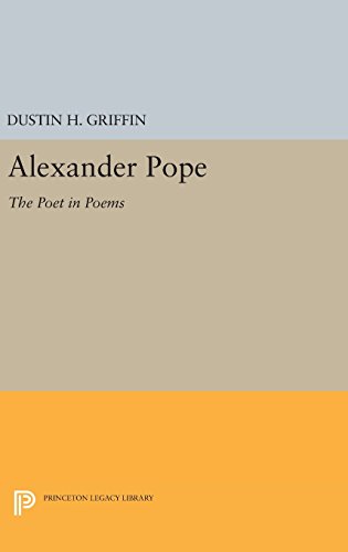 Alexander Pope: The Poet in Poems (Princeton Legacy Library)