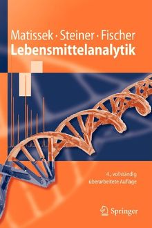 Lebensmittelanalytik (Springer-Lehrbuch) (German Edition)