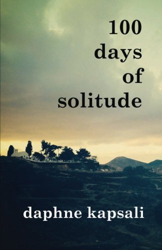 Daphne Kapsali 100 Days Of Solitude