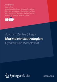 Markteintrittsstrategien: Dynamik und Komplexität (mir-Edition) (German Edition)