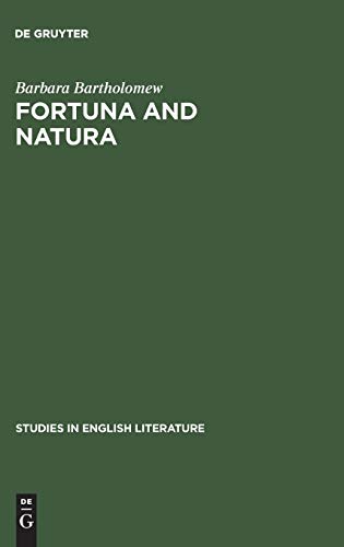 Fortuna and natura: A reading of three Chaucer narratives (Studies in English Literature, 16, Band 16)