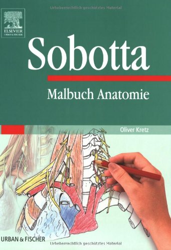 Sobotta Malbuch der Anatomie von Oliver Kretz - Taschenbuch