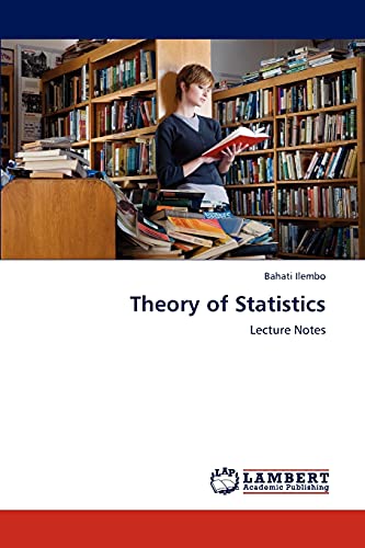 Theory of Statistics: Lecture Notes