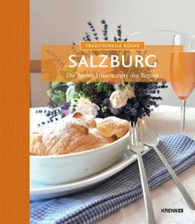 Traditionelle Küche Salzburg: Die besten Hausrezepte der Region