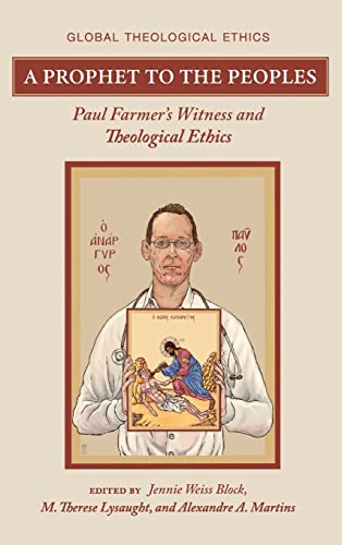 A Prophet to the Peoples (Global Theological Ethics)