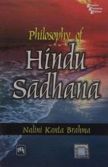 Philosophy of Hindu Sadhana