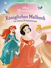 Disney Prinzessin: Königliches Malbuch für kleine Prinzessinnen: Neue Ausmalbilder der Prinzessinnen | mit Arielle, Belle, Cinderella und vielen mehr! (ab 3 Jahren)