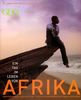 Ein Tag im Leben von Afrika. 100 berühmte Fotografen porträtieren einen Kontinent