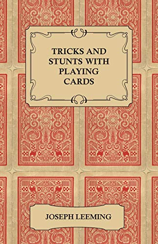 Tricks and Stunts with Playing Cards - Plus Games of Solitaire