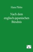 Nach dem englisch-japanischen Bündnis
