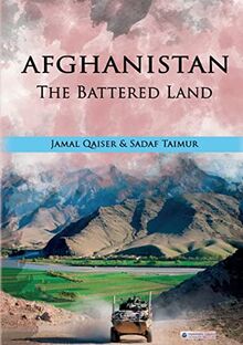 Afghanistan – The Battered Land