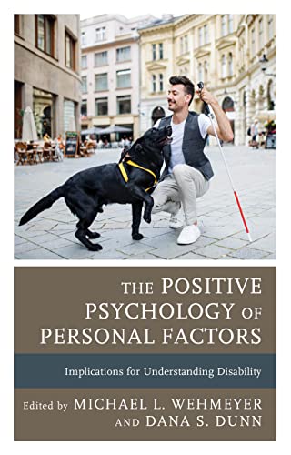 The Positive Psychology of Personal Factors: Implications for Understanding Disability