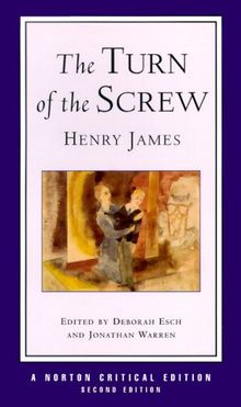 The Turn of the Screw (Norton Critical Editions)